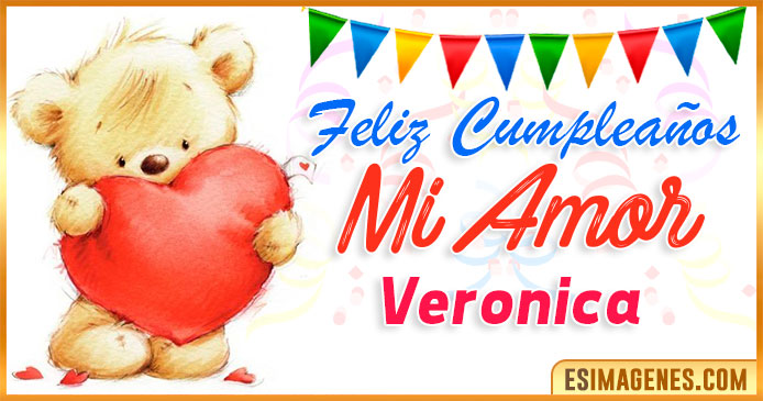 Feliz cumpleaños mi Amor Veronica
