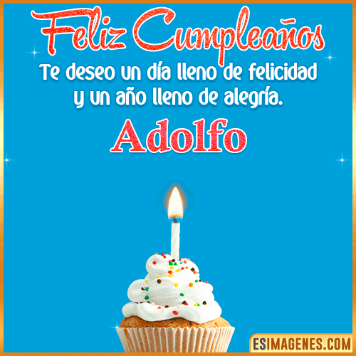 Deseos de feliz cumpleaños  Adolfo