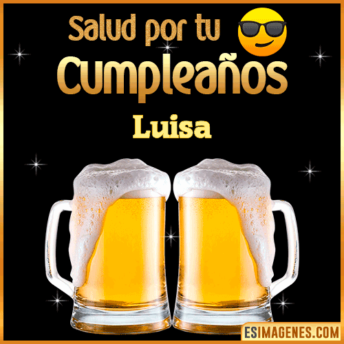 Feliz Cumpleaños cerveza gif  Luisa