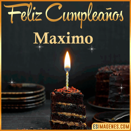 Feliz cumpleaños  Maximo