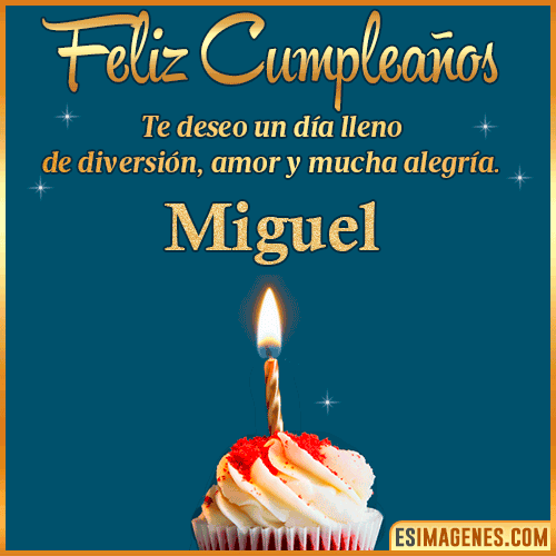 Tarjeta de Feliz Cumpleaños  Miguel