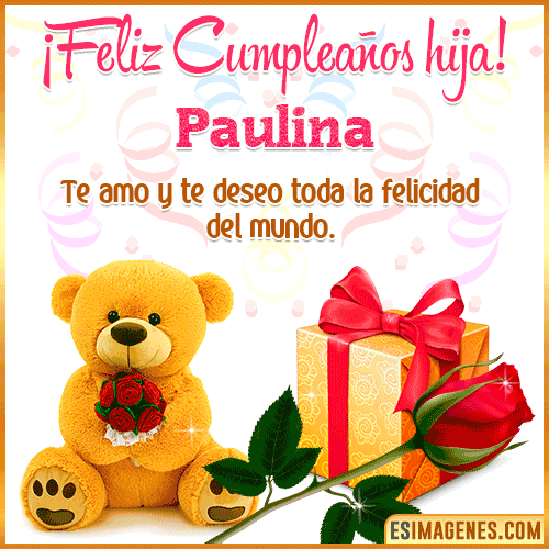 Gif Feliz Cumpleaños hija Paulina
